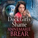 The Dock Girl's Shame (Unabridged) Audiobook