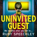 The Uninvited Guest (Unabridged) Audiobook