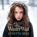 The Winter Waif - Will she find a place to belong? (Unabridged) Audiobook