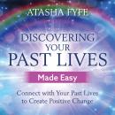 Discovering Your Past Lives Made Easy Audiobook