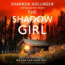 The Shadow Girl: A totally addictive and chilling crime thriller Audiobook
