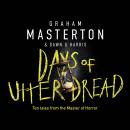 Days of Utter Dread: The Red Butcher and Other Stories Audiobook