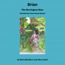 Brian The Barrington Bear Audiobook