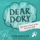 Dear Dory: Journal of a Soon-to-be First-time Dad Audiobook