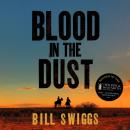 Blood in the Dust Audiobook