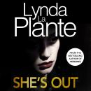 She's Out, Lynda La Plante