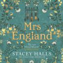 Mrs England: The captivating new Sunday Times bestseller from the author of The Familiars and The Fo Audiobook
