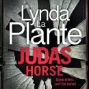 Judas Horse: The instant Sunday Times bestselling crime thriller Audiobook
