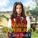 The Canal Boat Girl: A heartwarming spring novel from the Queen of family saga Audiobook