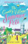 The Country Village Summer Fete: A perfect, heartwarming holiday read (The Country Village Series book 2) Audiobook