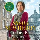 The East End Nurse: A nostalgic winter story set in London's East End by the Queen of Family Saga Audiobook