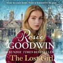 The Lost Girl: The heartbreaking  Sunday Times bestseller from Britain's best-loved saga author Audiobook