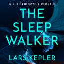 The Sleepwalker: The brand new 2025 Detective Joona Linna crime thriller Audiobook