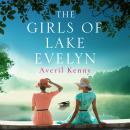 The Girls of Lake Evelyn Audiobook