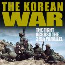 The Korean War: Digitally narrated using a synthesized voice Audiobook