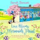 Love Blooms at Mermaids Point - Mermaids Point  (Unabridged) Audiobook