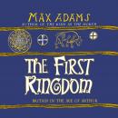 The First Kingdoms Audiobook