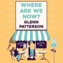 Where Are We Now? Audiobook