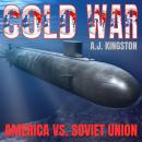 Cold War: America vs. Soviet Union Audiobook