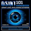 OSINT 101 Handbook: Expert-Level Intelligence Gathering: Advanced Reconnaissance, Threat Assessment, Audiobook