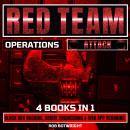 Red Team Operations: Attack: Black Box Hacking, Social Engineering & Web App Scanning Audiobook