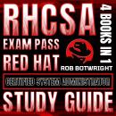 RHCSA Exam Pass: Red Hat Certified System Administrator Study Guide Audiobook