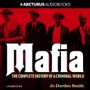 Mafia: The Complete History of a Criminal World Audiobook