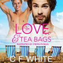 Love & Tea Bags Audiobook