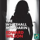 The Whitehall Mandarin Audiobook
