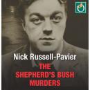 The Shepherd's Bush Murders Audiobook