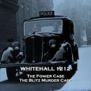 Whitehall 1212 - Volume 2 - The Man Who Murdered His Wife & The Heath Row Affair