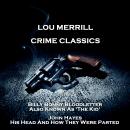 Crime Classics - The Hangman and William Palmer & The Seven-layered Arsenic Cake of Madame Lafarge Audiobook