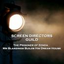 Screen Directors Guild  - The Prisoner of Zenda & Mr Blandings Builds His Dream House