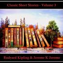 Classic Short Stories - Volume 3 Audiobook