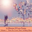 15 Minutes Of Love Poems - Volume 1 Audiobook