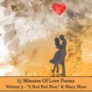 15 Minutes Of Love Poems - Volume 3 Audiobook