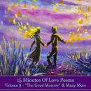15 Minutes Of Love Poems - Volume 9 Audiobook