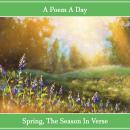 A Poem A Day. Spring - The Season in Verse Audiobook