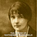The Poetry of Katherine Mansfield Audiobook