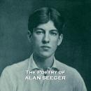 The Poetry of Alan Seeger Audiobook