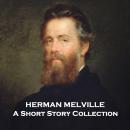 Short Stories of Herman Melville, Herman Melville