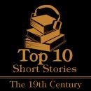 Top Ten - 19th Century, Honore de Balzac, Anton Chekhov, Ambrose Bierce