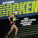 Broken: 2020: the year running records were rewritten Audiobook