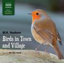 Birds in Town and Village Audiobook