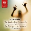 Shadow Over Innsmouth and The Whisperer in Darkness, H.P. Lovecraft