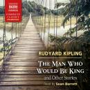 Man Who Would Be King and Other Stories, Rudyard Kipling