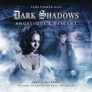 Dark Shadows 02 - Angelique's Descent Part 2 Audiobook