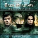 Dark Shadows (Full Cast) 1.4 - The Rage Beneath Audiobook