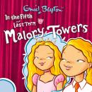 Malory Towers: In the Fifth & Last Term Audiobook