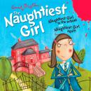 The Naughtiest Girl: Naughtiest Girl In The School & Naughtiest Girl Again Audiobook
